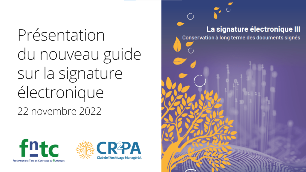 Présentation du nouveau guide sur la signature électronique 22 novembre 2022