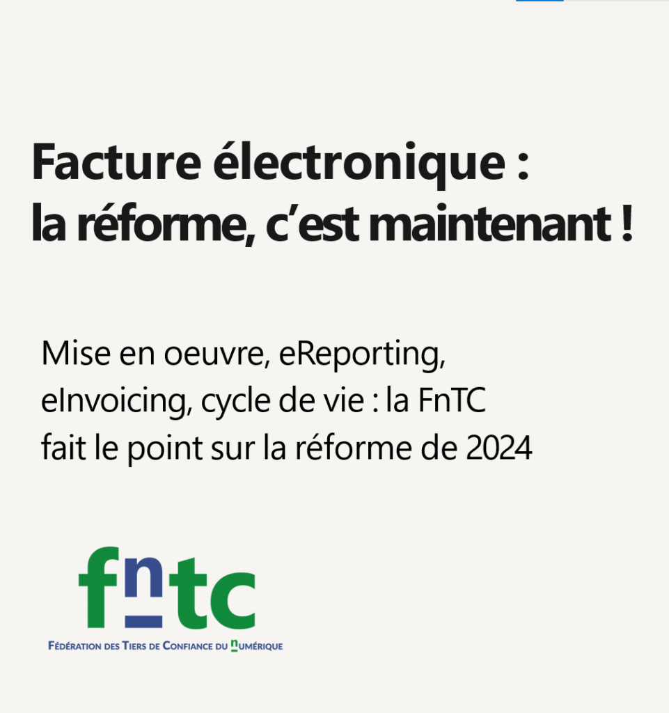 « Facture électronique : la réforme, c&rsquo;est maintenant » : conférence de la FnTC le 8 février