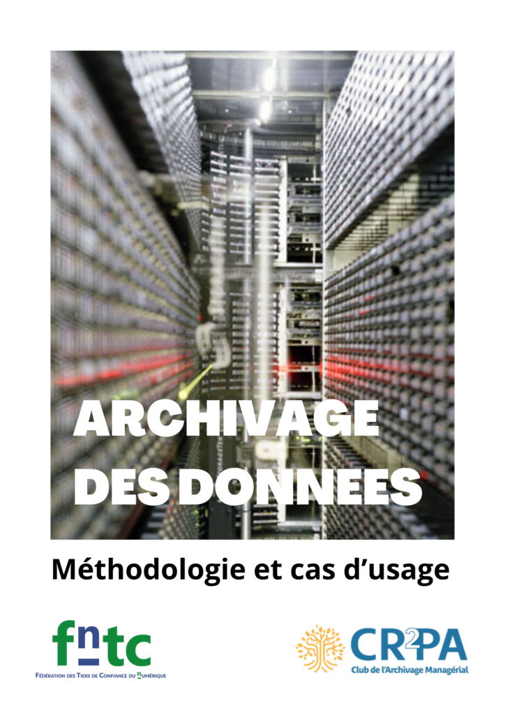Archivage des données : méthodologie et cas d’usage