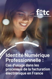 Couverture du guide "Identité numérique professionnelle : cas d'usage dans les processus de facturation électronique en France"