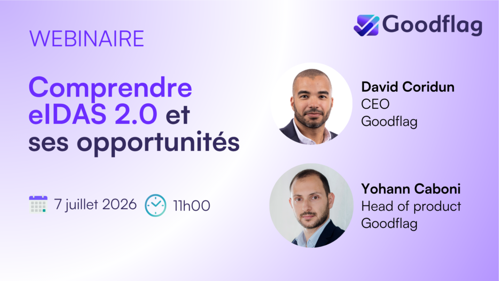 Goodflag parmi les premiers acteurs conformes à eIDAS v2