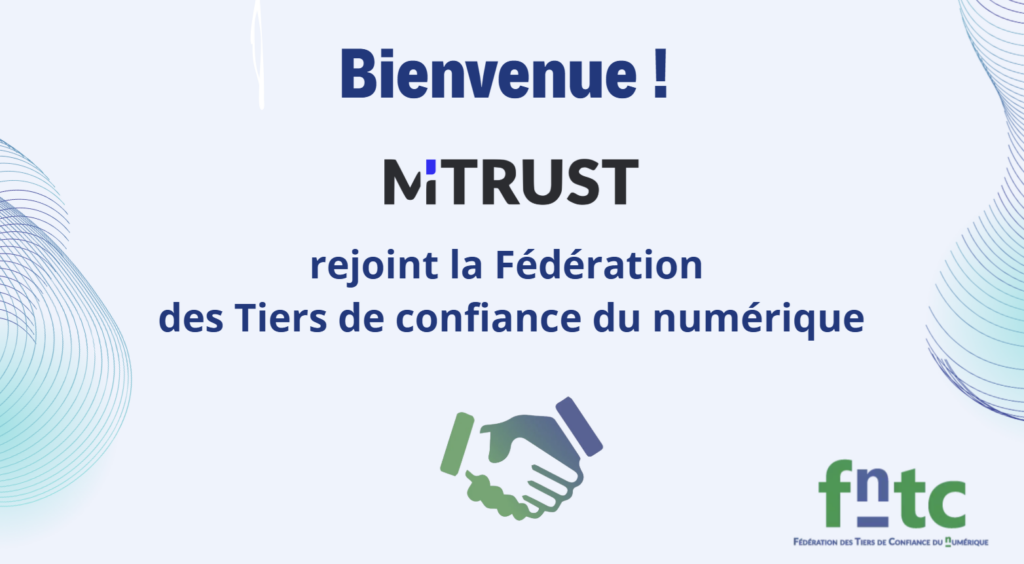 La FnTC accueille MiTrust et ouvre le chantier de l’intermédiation de données