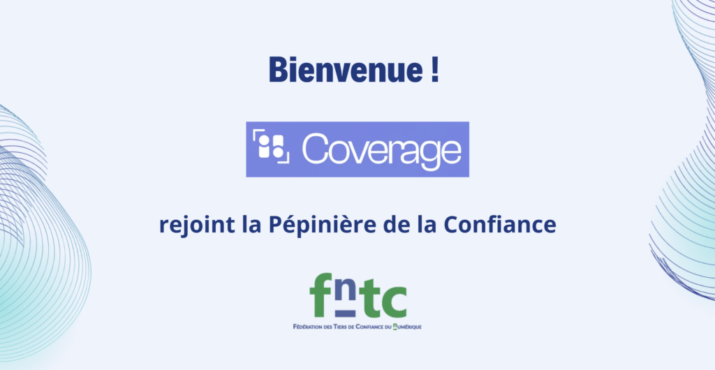 Coverage rejoint la FnTC : une nouvelle brique pour la circulation maîtrisée des identités